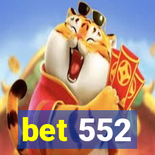 bet 552